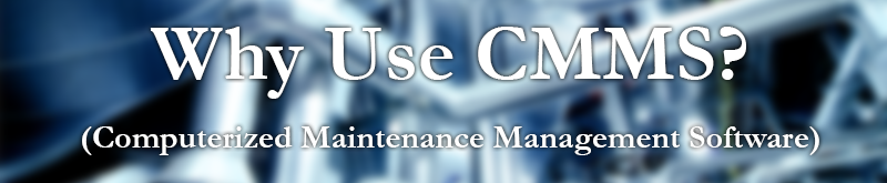 why use cmms